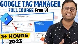 Google Tag Manager Full Course in Single Video | GTM Course Beginner to Pro | Umar Tazkeer