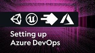Version control using Git and Azure DevOps for Unreal, Godot and Unity