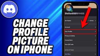 How To Change Discord Profile Picture on iPhone (2024) - Easy Fix