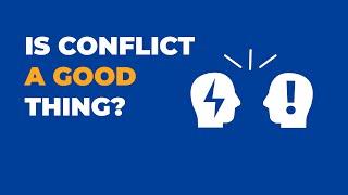 Is conflict is a good thing? presented in a #CannyBites format