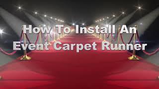 How to install an event carpet runner