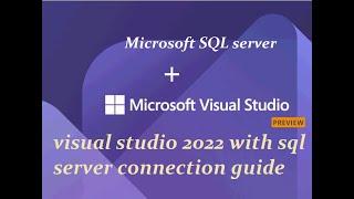 Connect SQL Server with Visual Studio 2022