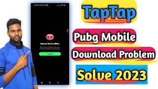 All Tap Tap Problem Pubg Install  Solve 2023 Hindi | Pubg Taptap Pe Work Nahi Kar Raha hai 2023