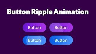 Button Ripple Effect on Click Using CSS3 & Vanilla Javascript