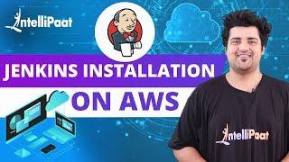 Jenkins Installation on AWS ec2 | How To Install Jenkins on AWS ec2 | Intellipaat