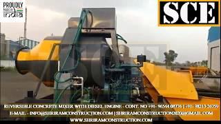 DIESEL REVERSIBLE CONCRETE DRUM MIXER RM 800 | RM 1050 MOBILE BATCHING PLANT SHRIRAM