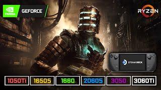 Dead Space Remake | 1050 Ti | 1650 S | 1660 | 2060 S | 3050 | 3060 Ti | R5 5600X (+ Steam Deck) 