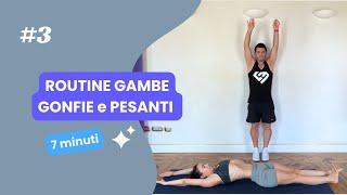 Routine #3 per gambe gonfie e pesanti