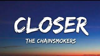 The Chainsmokers - Closer song | (lyrics) |