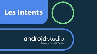 Tuto Android Fr #4 : Les Intents