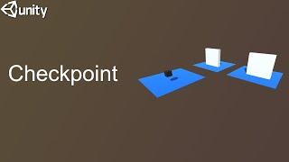 How To Make Checkpoint in Unity 3D
