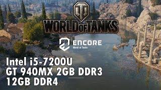 World of Tanks enCore [ i5 7200U , GT 940MX 2GB DDR3 , 12GB DDR4 ] - Medium 1366x768
