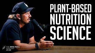 Simon Hill PROVES The Merits of A PLANT-BASED DIET | Rich Roll Podcast