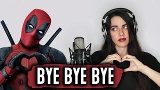 NSYNC - Bye Bye Bye [Deadpool & Wolverine] (Female Cover) #deadpool3 #deadpoolandwolverinemovie