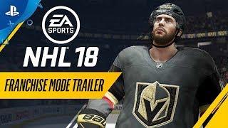 NHL 18 - Franchise Mode Trailer | PS4