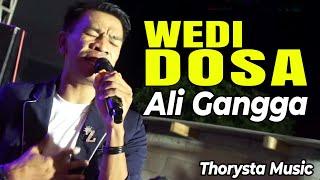 WEDI DOSA Voc. ALI GANGGA || THORYSTA MUSIC