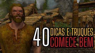 SKYRIM - 40 DICAS E TRUQUES PARA COMEÇAR BEM EM 2025 - PARA VETERANOS E INICIANTES