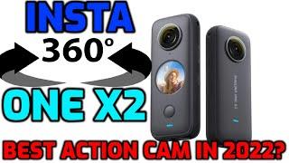 Still the Best Action Camera In 2022 | Insta360 ONE X2 2022 Review | This 360 Camera is a Beast!!