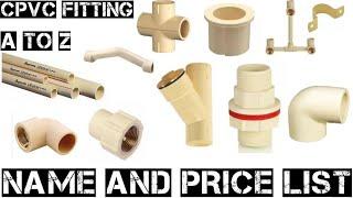 Plumbing work materials names || Plumbing CPVC Pipe Fittings Names and Price list 2023 || Pipe cpvc