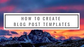 How to Create an HTML Template for Blogger Blog Posts