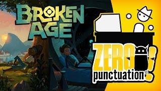 BROKEN AGE (Zero Punctuation)