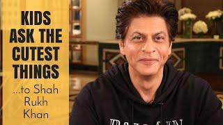 Shah Rukh Khan: Kids Ask The Cutest Things