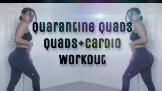 At Home Quad Workout: QUARANTINE QUAD BURNER