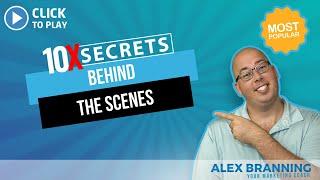 10x Secrets Behind the Scenes