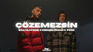 Era7Capone x Dedublüman x Poizi - ÇÖZEMEZSİN (4K Remix Video) prod.@driplyrs