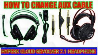 Change Aux Cable HyperX cloud Revolver 7.1 channel headphone / HyperX headphone  mic cable