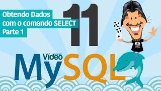 Curso MySQL #11 - SELECT (Parte 1)