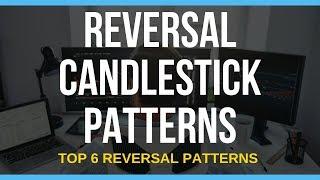 6 Reversal Candlestick Patterns For Explosive Gains