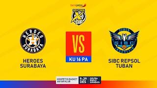 BANK JATIM NEXTGEN CUP 2024 | KU 18 PA | HEROES SURABAYA vs SIBC REPSOL TUBAN