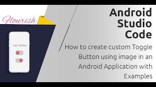 How to create custom Toggle Button using image icon in an Android Application with Examples