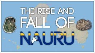 The Rise and Fall of Nauru