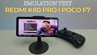 Redmi K80 Pro I Poco F7 Emulation test I Gaming I AetherSX2 I Dolphin I PPSSPP Emulators 2025