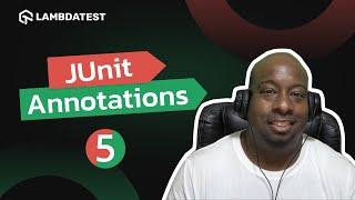 What are JUnit Annotations | LambdaTest