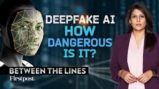 AI-Generated Deepfakes Are Taking Over the World. Here's How | Between the Lines with Palki Sharma