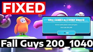 How To Fix Fall Guys Epic Games Account Error Code 200_1040