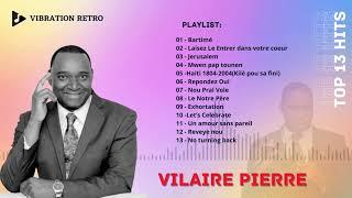 Vilaire Pierre | Rest In Peace Legende