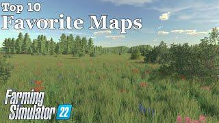 Top 10 | Favorite Maps (4/30/2023) | Farming Simulator 22