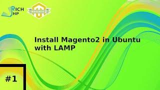 Magento 2 Tutorial 1   Install Magento2 in Ubuntu with LAMP