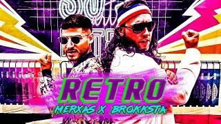 Mêrxas X BroKKsta - RETRO (Official Musicvideo)