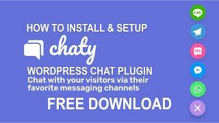 How to install and setup Chaty WordPress Chat Plugin | Live Chat System | Free Download