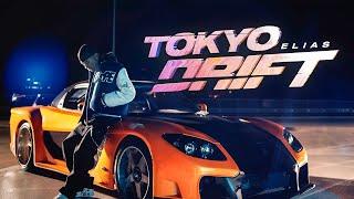 Elias - TOKYO DRIFT