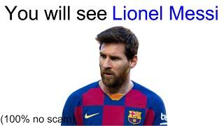 You will see Lionel Messi in your room!