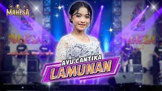 LAMUNAN  -  Ayu Cantika  -  MAHESA MUSIC