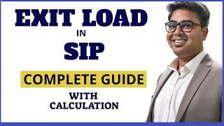 How Exit Load in SIP Calculate | Mutual fund Exit Load Calculation | Tax on Mutual fund SIP