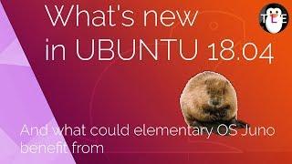 What's new in Ubuntu 18.04 bionic beaver