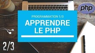 PHP LES BASES - 2/3 FONCTIONS ET FORMULAIRES GET/POST